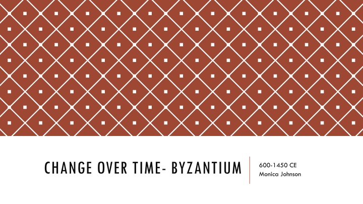 change over time byzantium