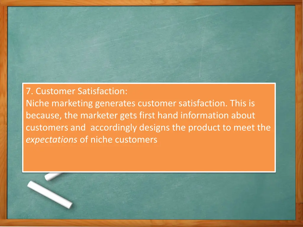 7 customer satisfaction niche marketing generates