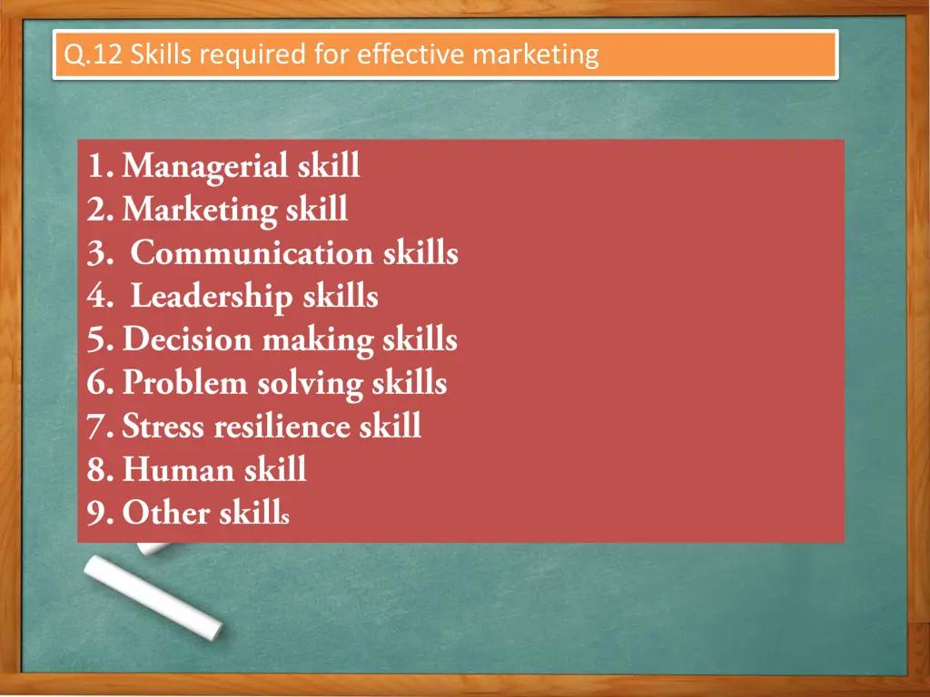 q 12 skills required for effective marketing