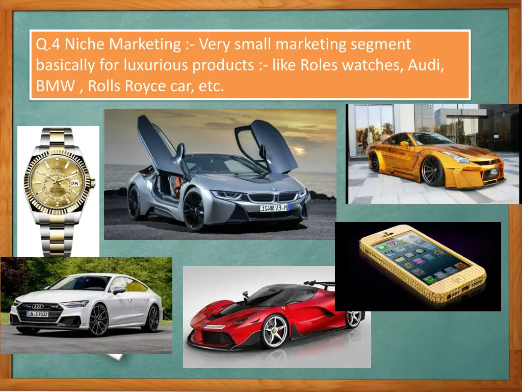 q 4 niche marketing very small marketing segment