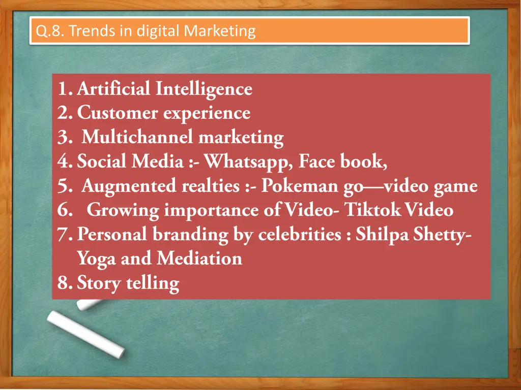 q 8 trends in digital marketing