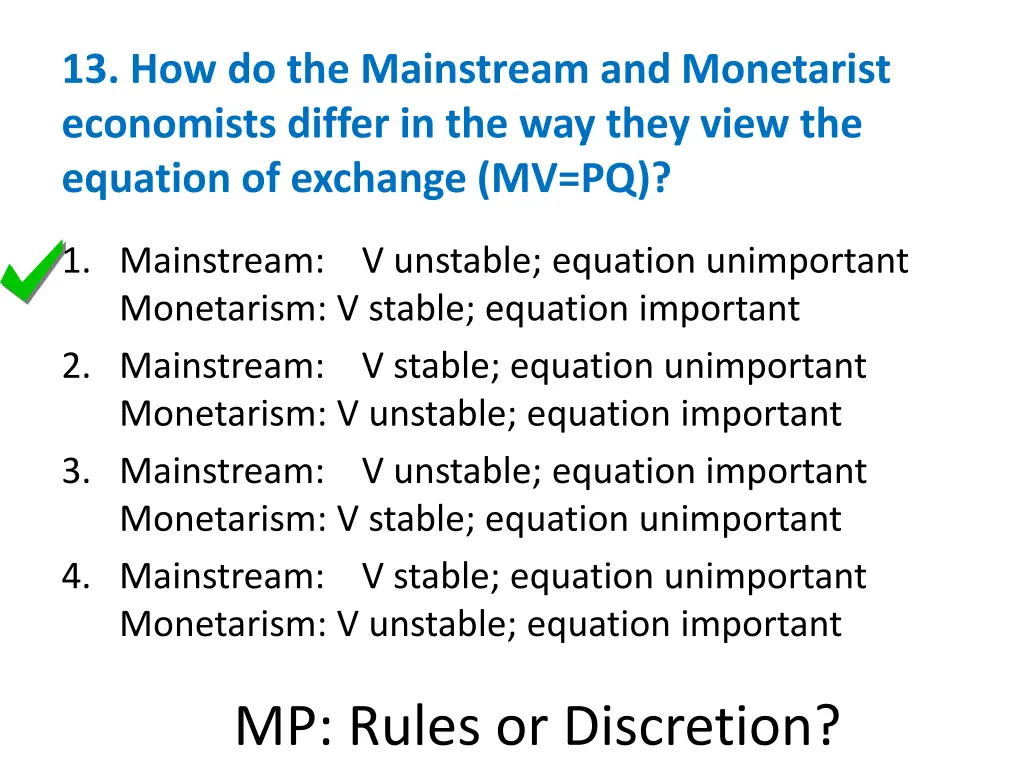 13 how do the mainstream and monetarist 1