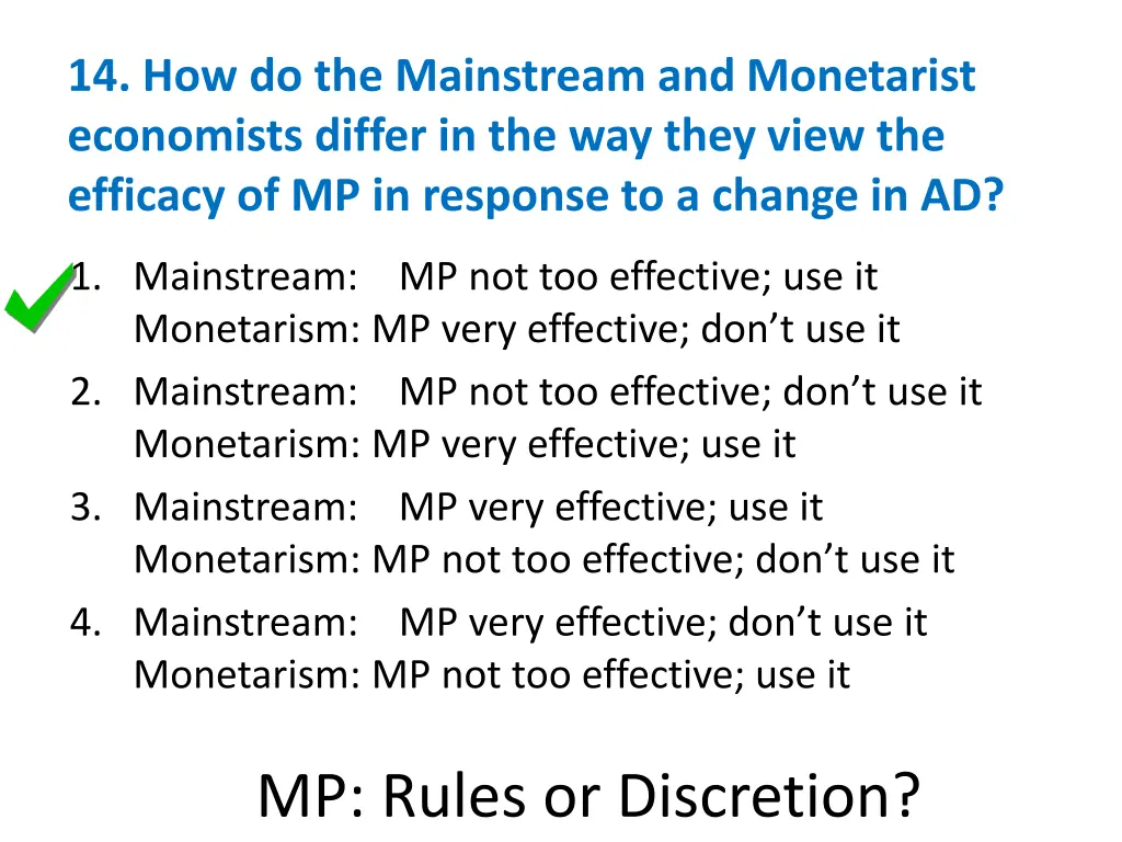 14 how do the mainstream and monetarist 1