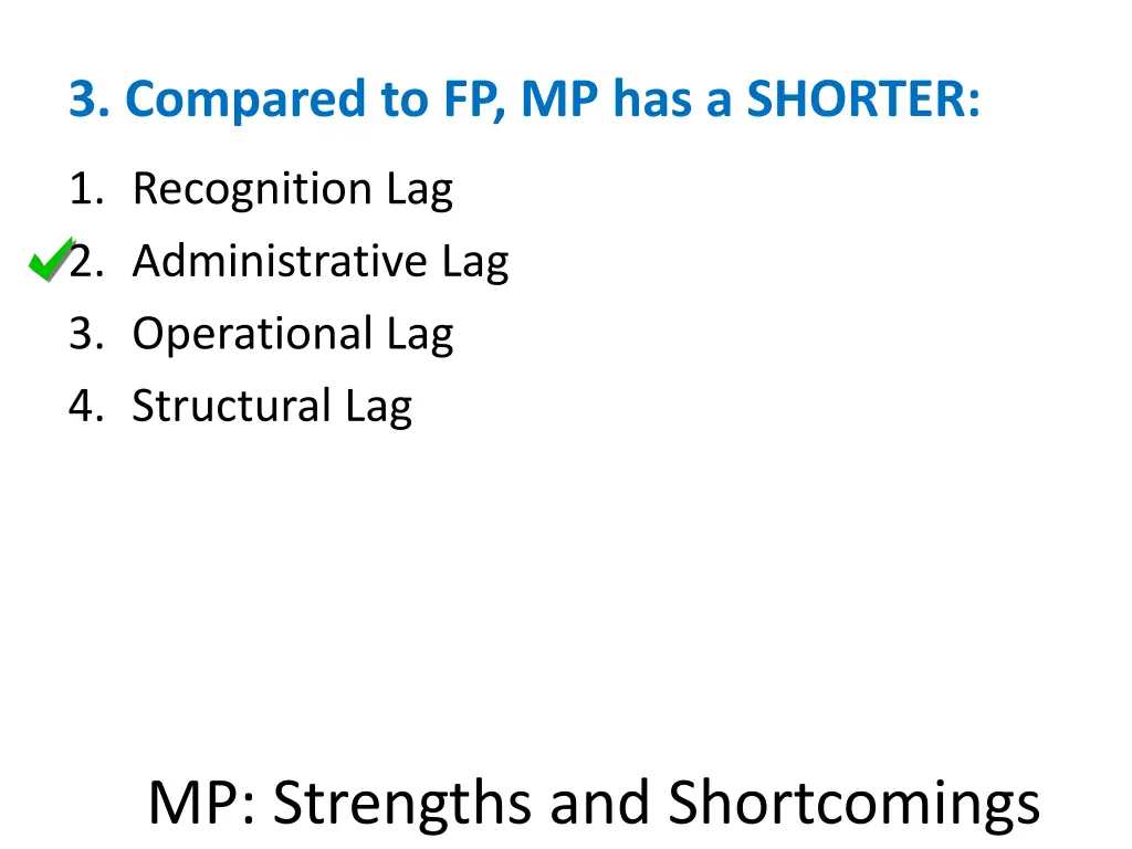 3 compared to fp mp has a shorter 1