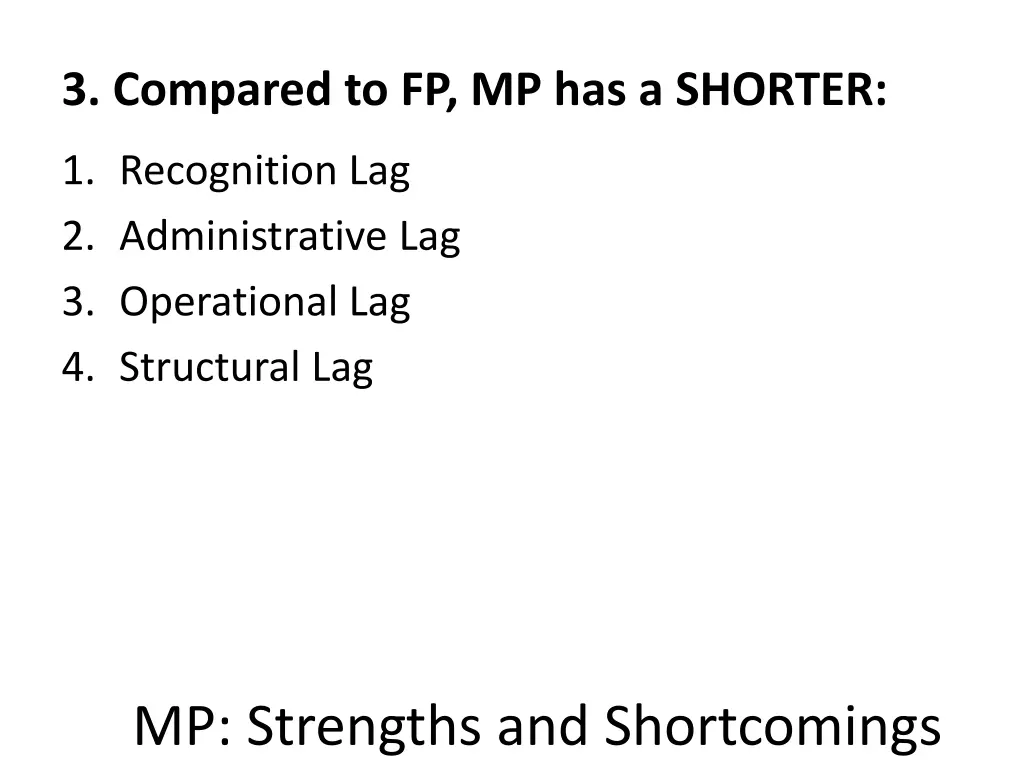 3 compared to fp mp has a shorter