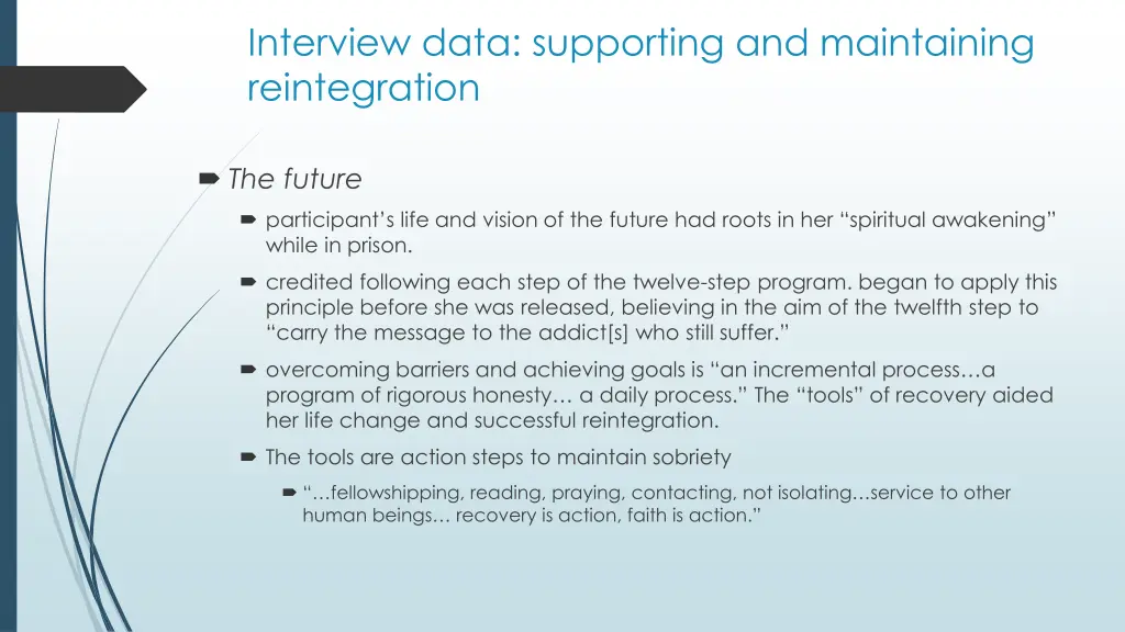 interview data supporting and maintaining