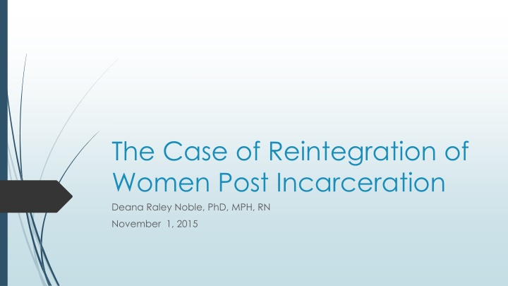 the case of reintegration of women post