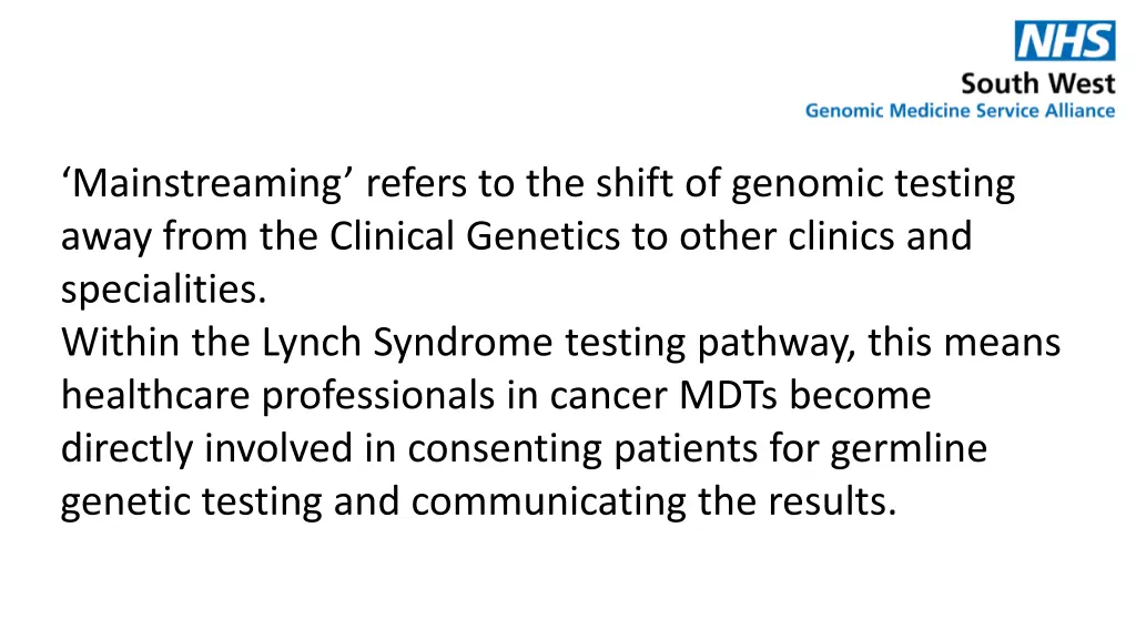 mainstreaming refers to the shift of genomic