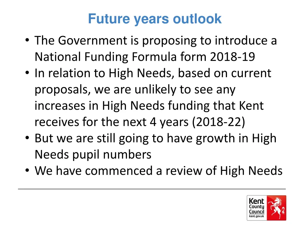 future years outlook the government is proposing