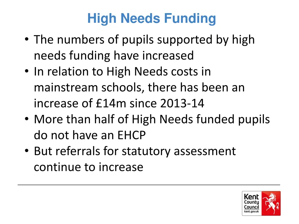 high needs funding the numbers of pupils