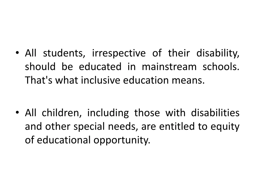 all students irrespective of their disability