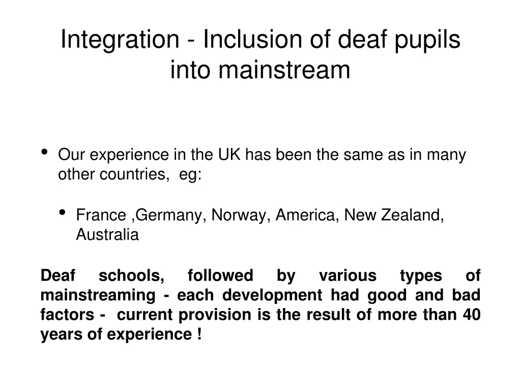 integration inclusion of deaf pupils into