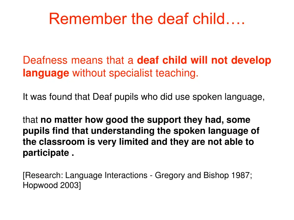 remember the deaf child 3