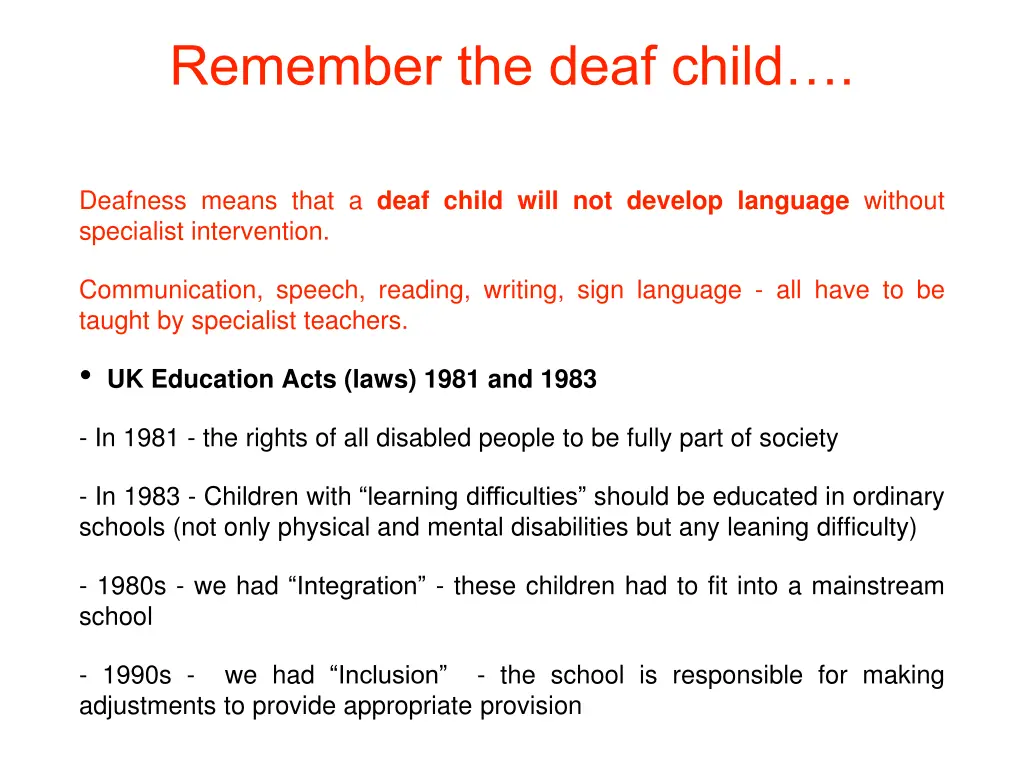 remember the deaf child