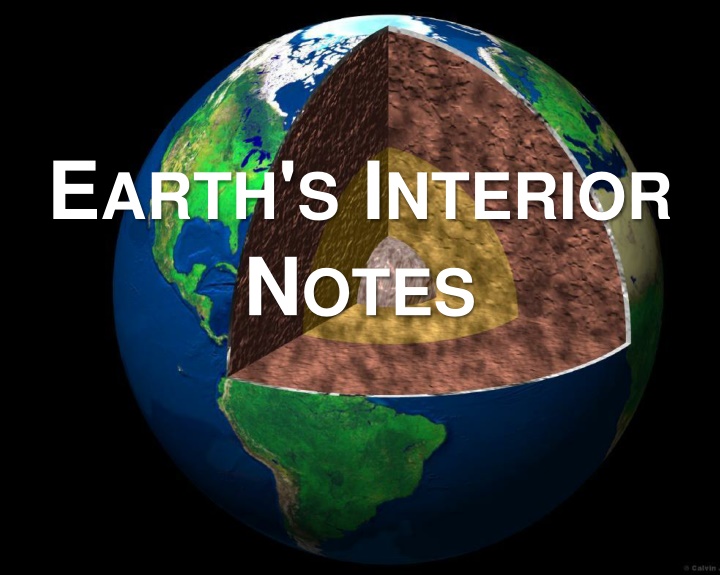 e arth s i nterior n otes