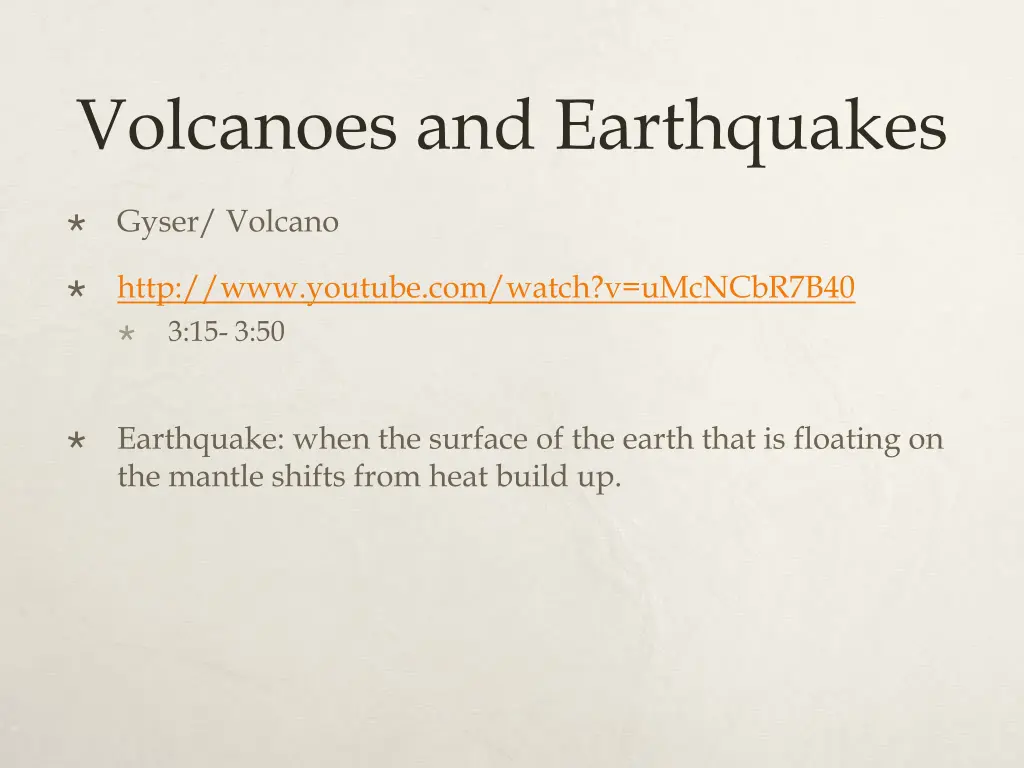 volcanoes and earthquakes