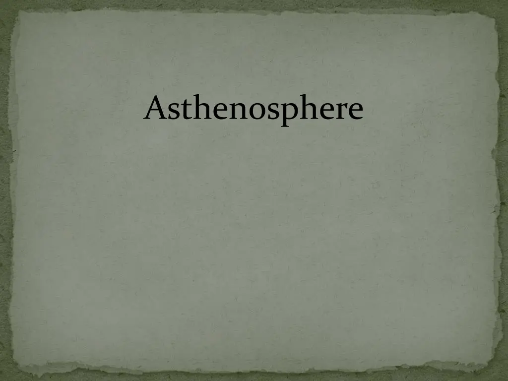 asthenosphere