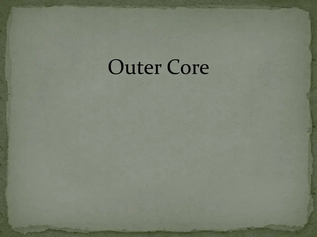 outer core