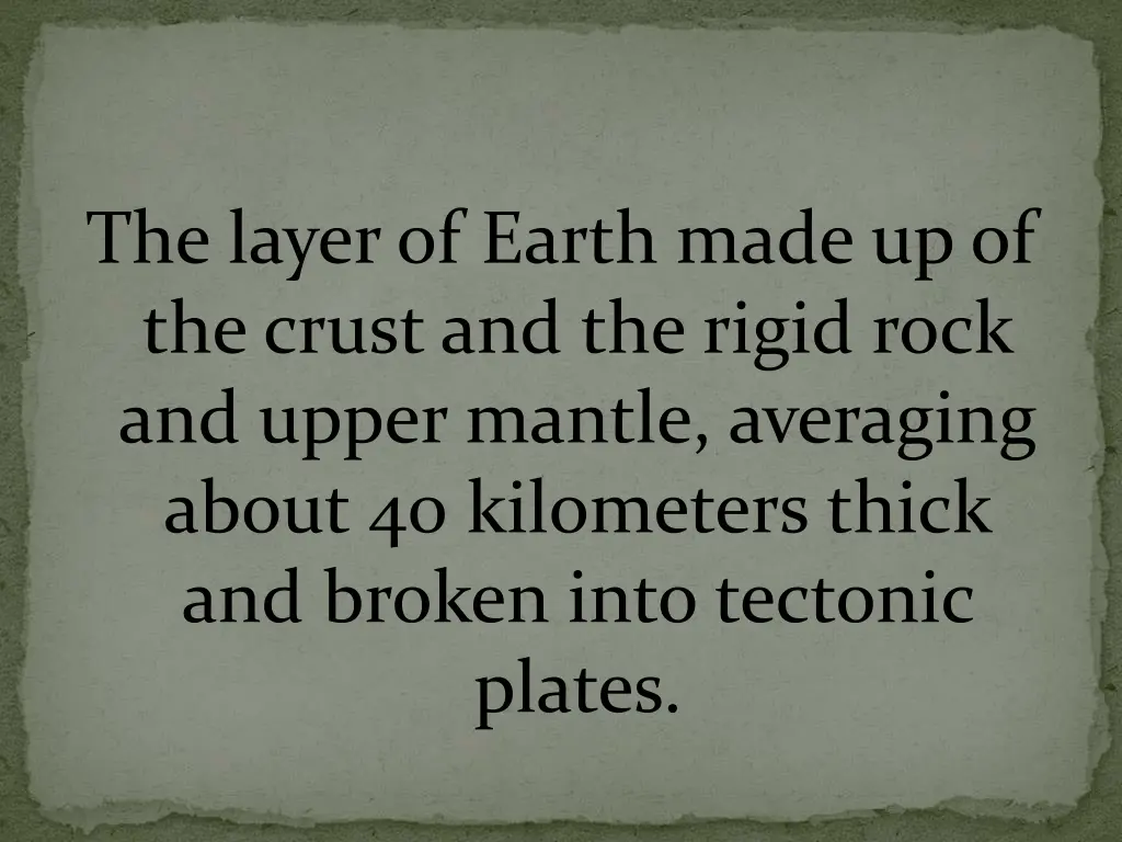 the layer of earth made up of the crust