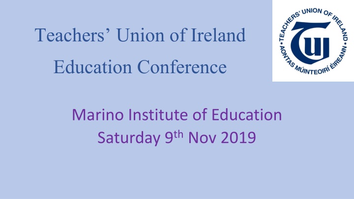 teachers union of ireland education conference