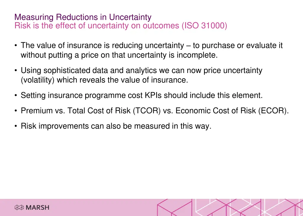 measuring reductions in uncertainty risk