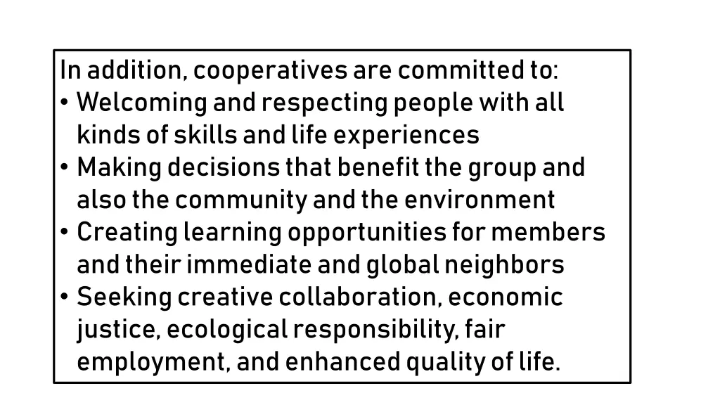 in addition cooperatives are committed