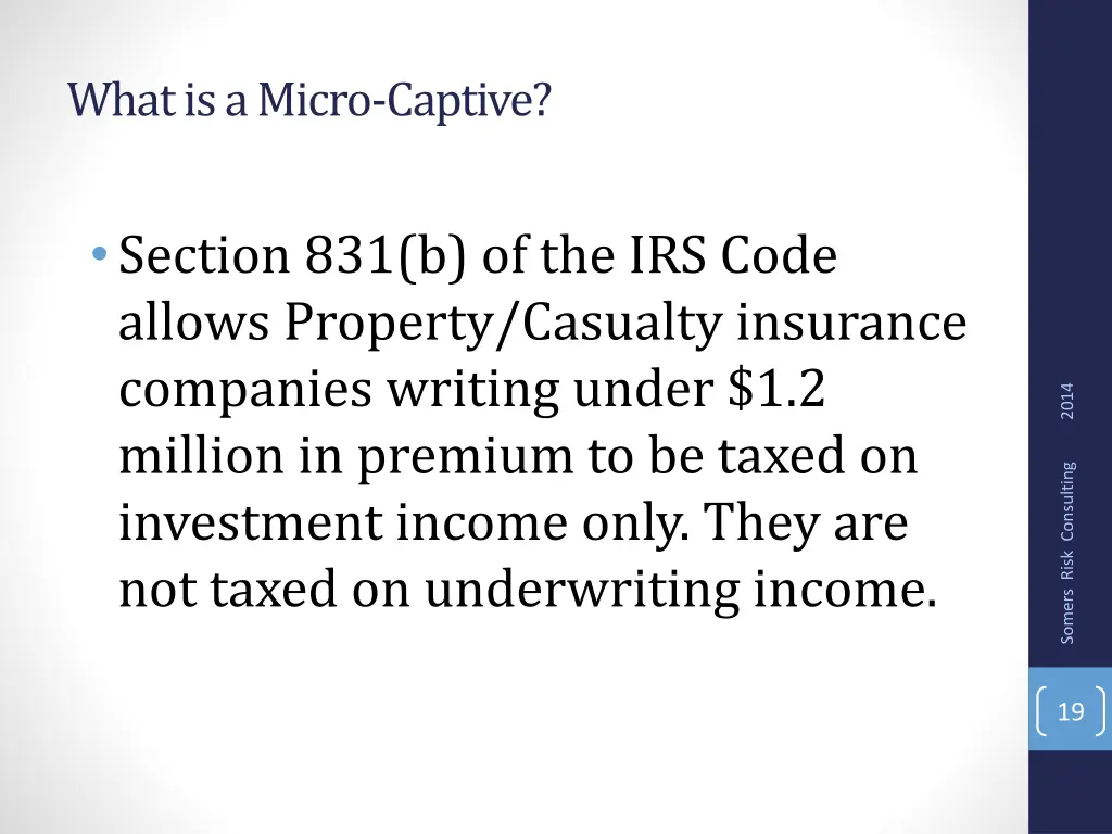 what is a micro captive