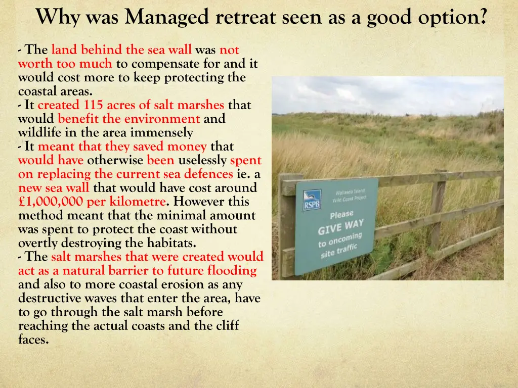 why was managed retreat seen as a good option