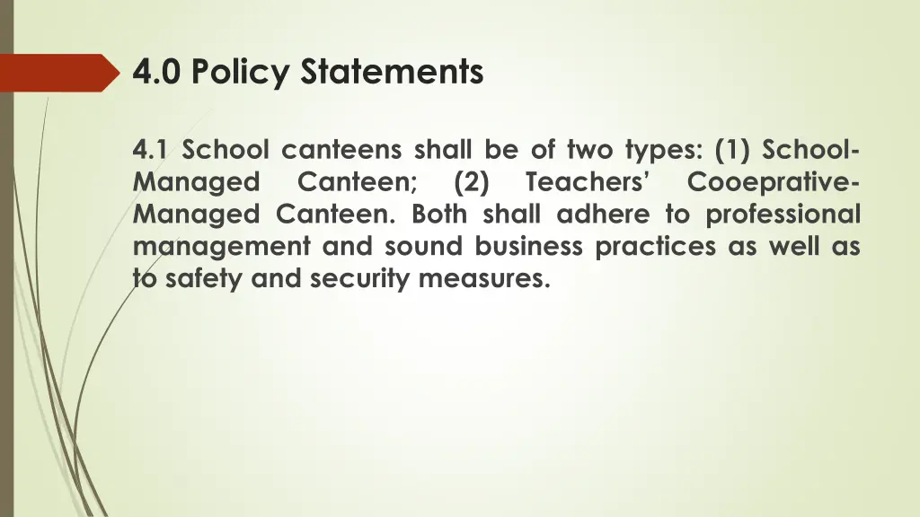 4 0 policy statements