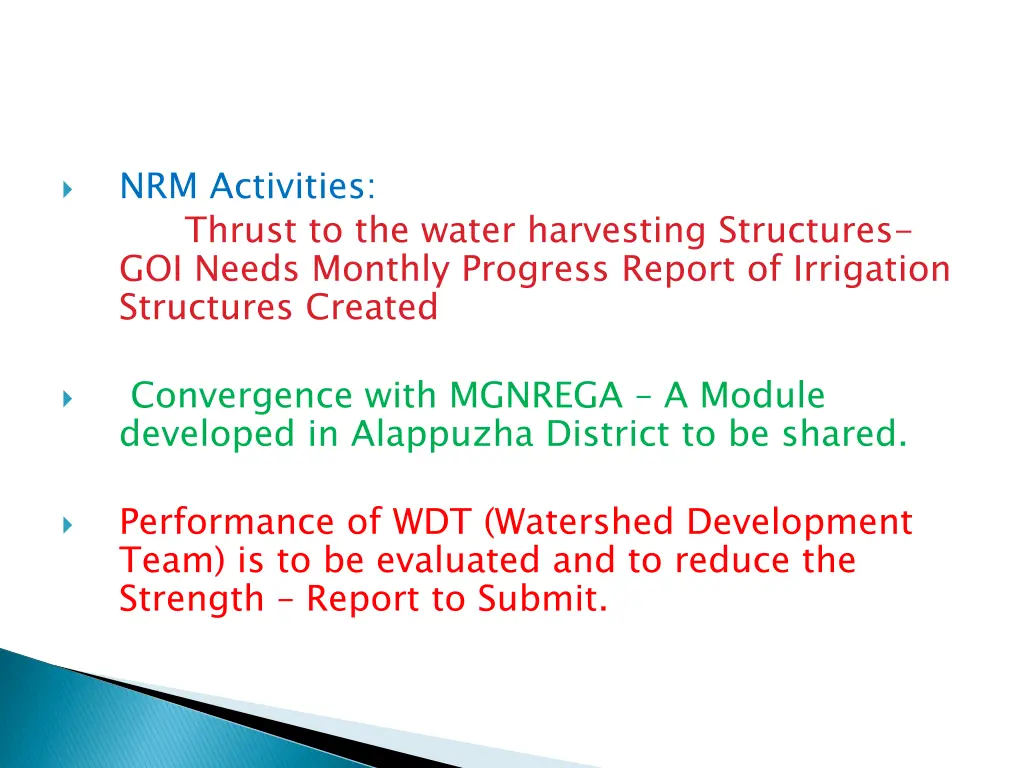 nrm activities thrust to the water harvesting