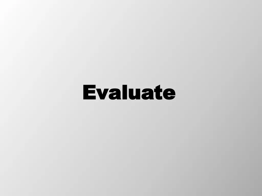 evaluate evaluate