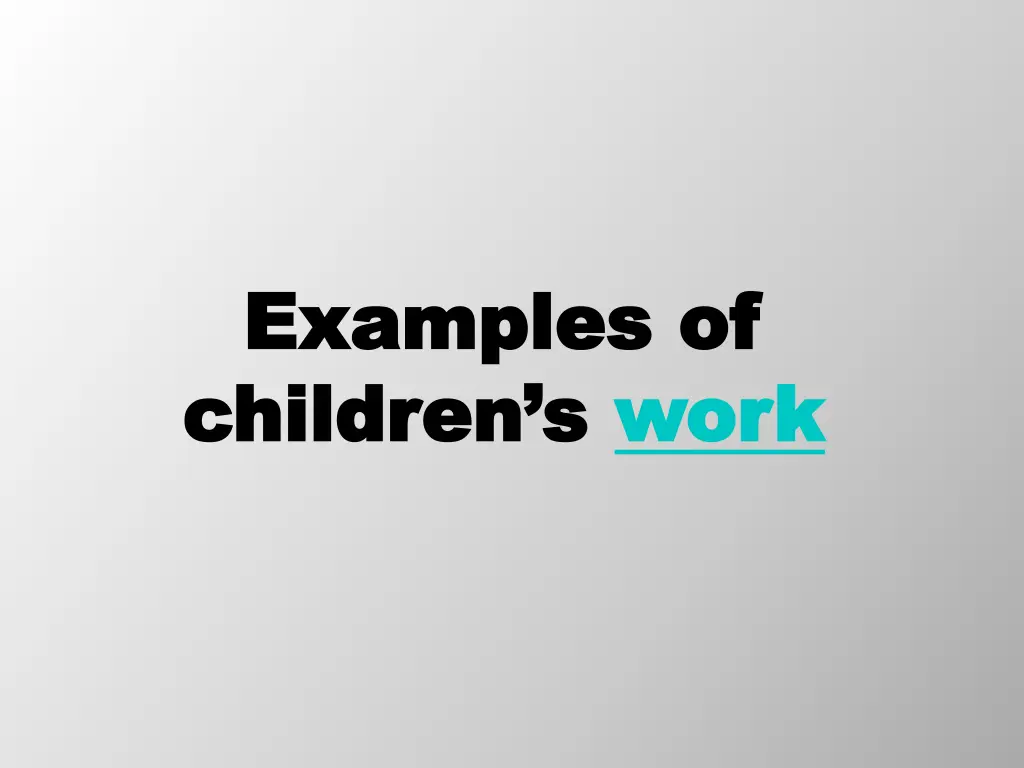 examples of examples of children s children s work