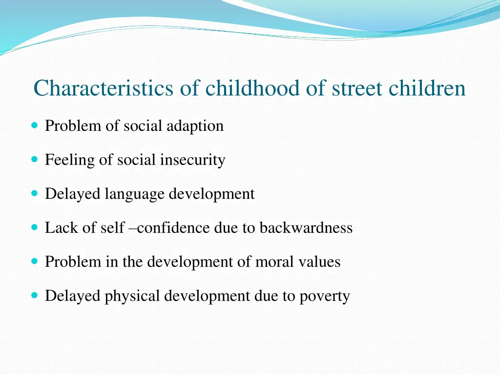 characteristics of childhood of street children