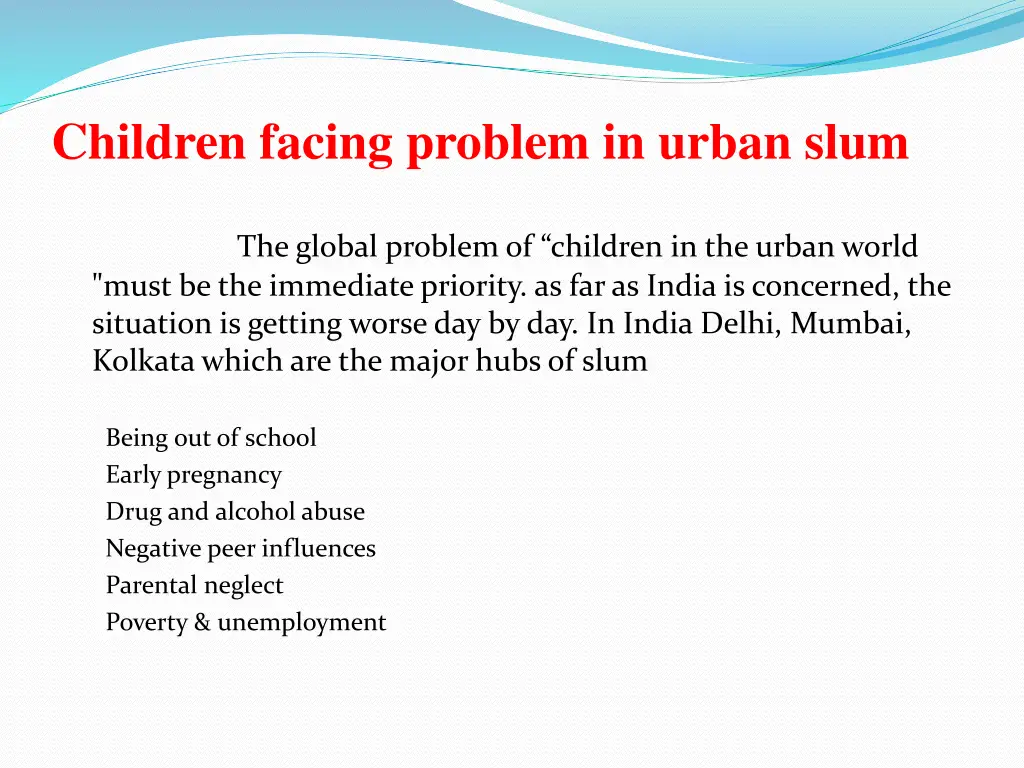 children facing problem in urban slum