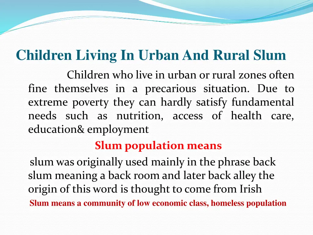 children living in urban and rural slum