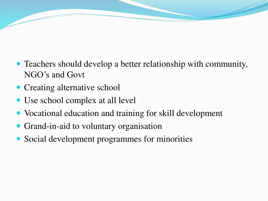 teachers should develop a better relationship