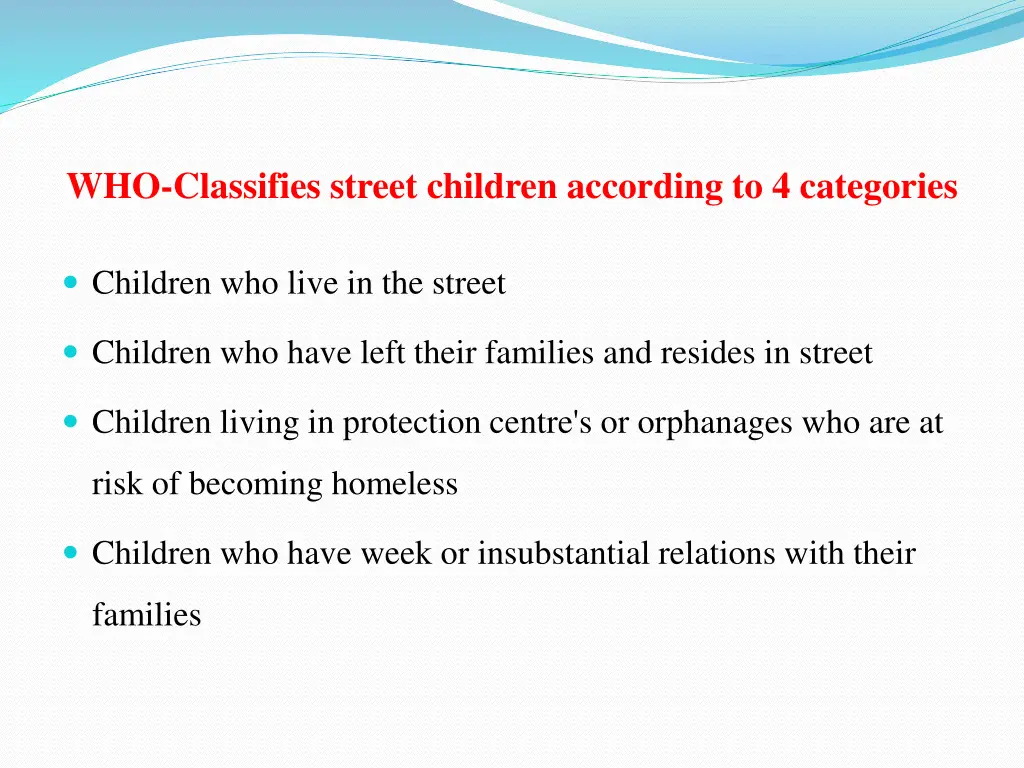 who classifies street children according