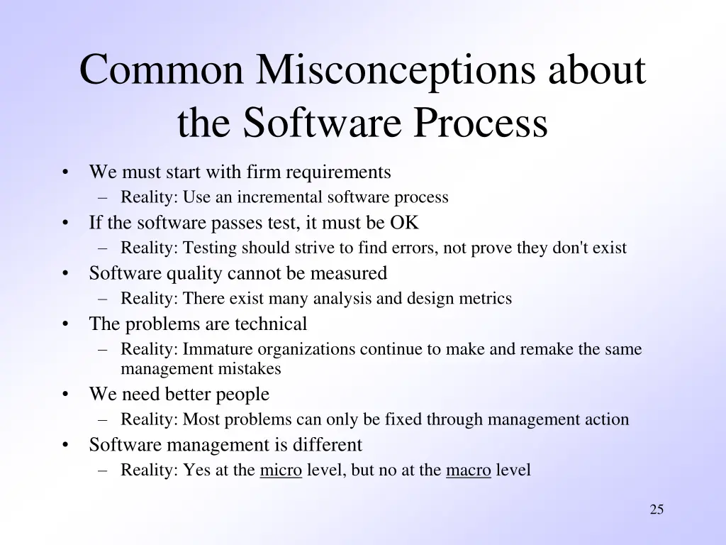 common misconceptions about the software process