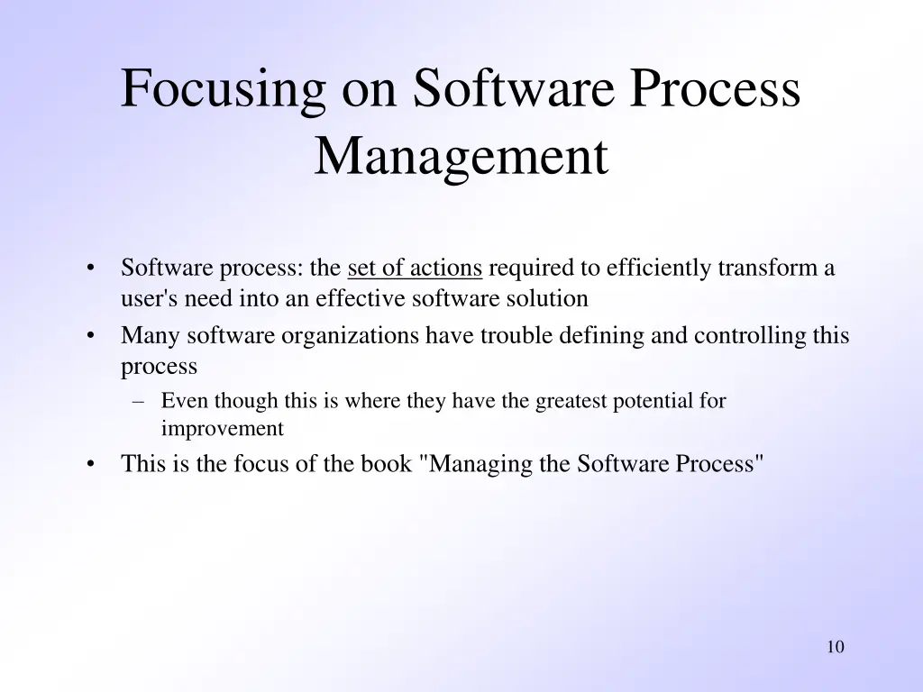 focusing on software process management