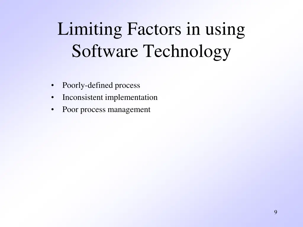 limiting factors in using software technology