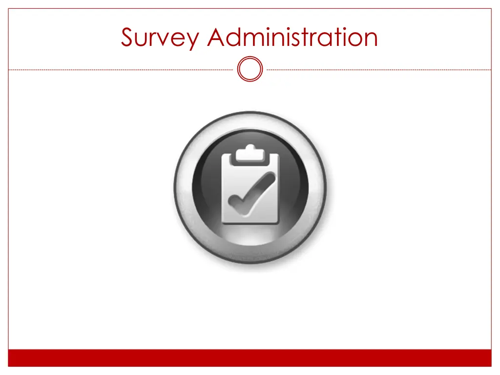 survey administration