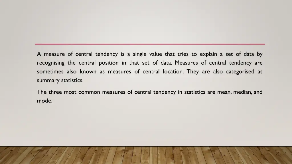 a measure of central tendency is a single value