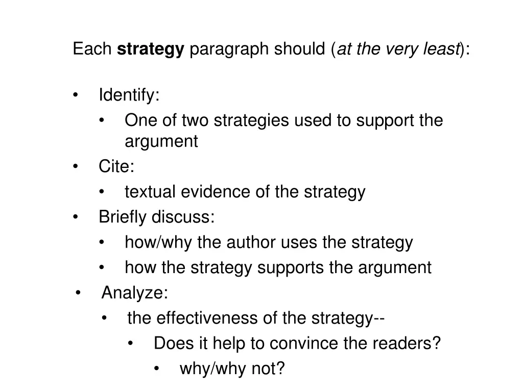 each strategy paragraph should at the very least