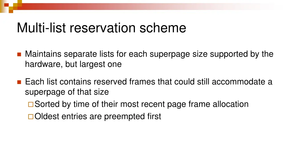 multi list reservation scheme