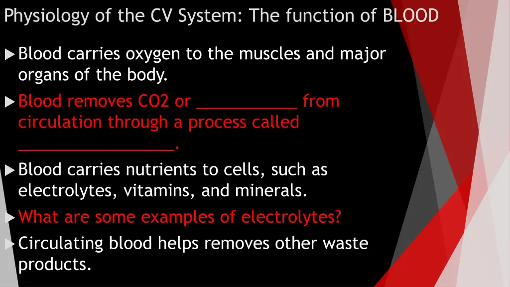 physiology of the cv system the function of blood