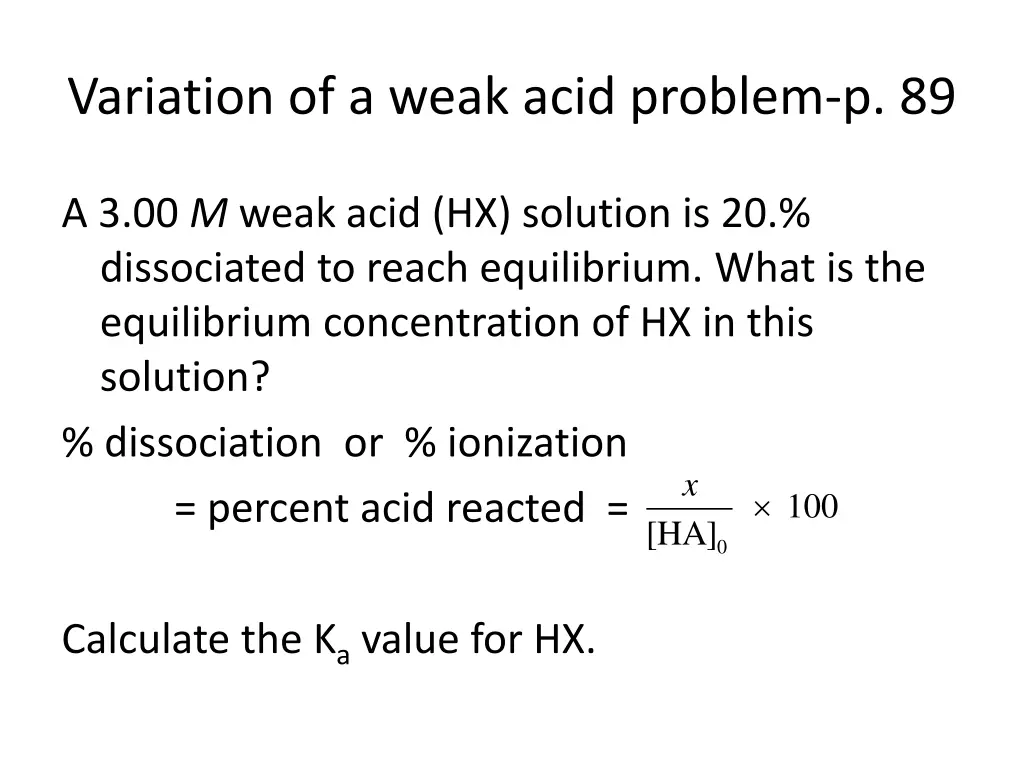 variation of a weak acid problem p 89