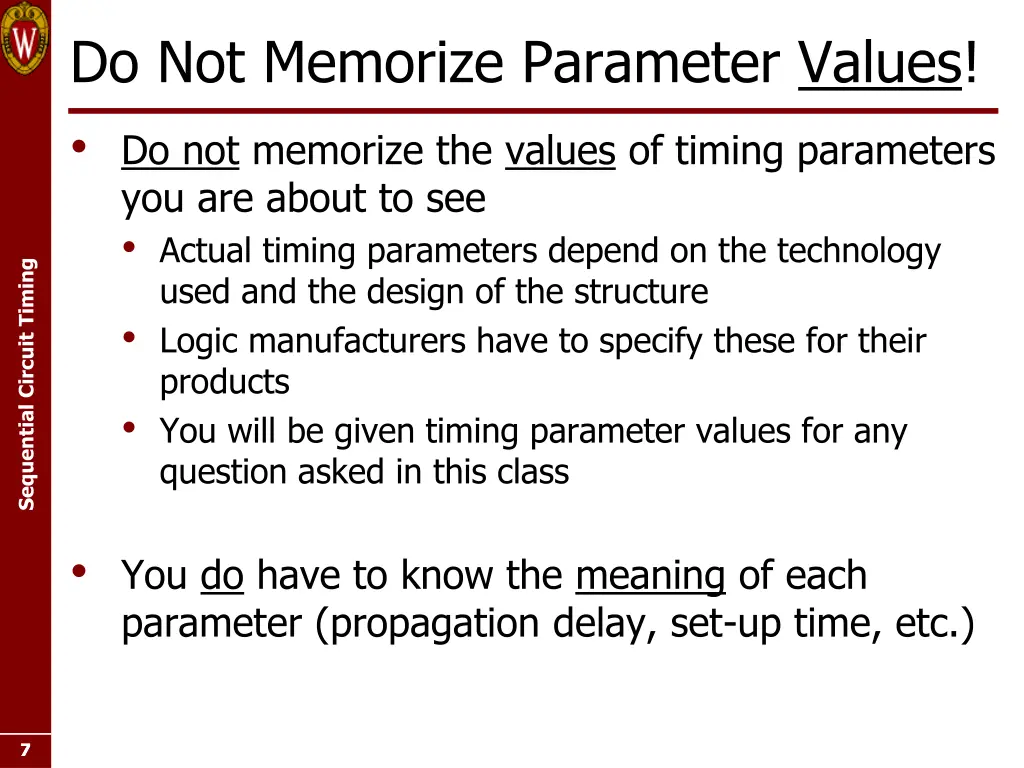 do not memorize parameter values do not memorize