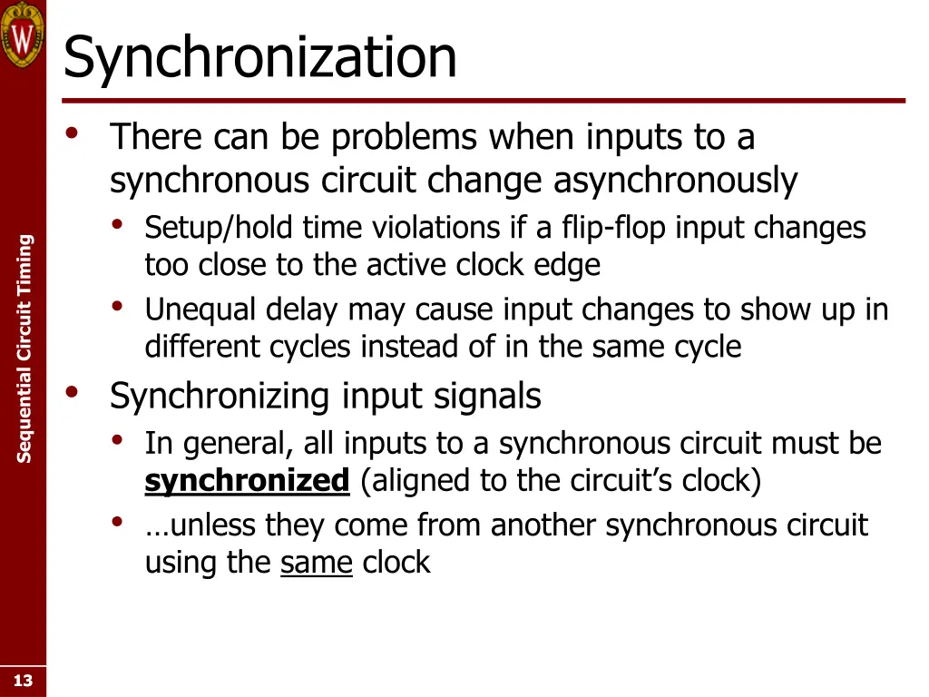 synchronization there can be problems when inputs