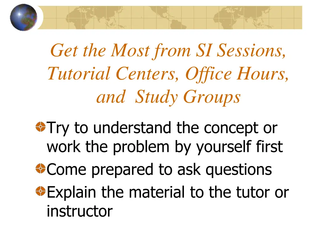 get the most from si sessions tutorial centers