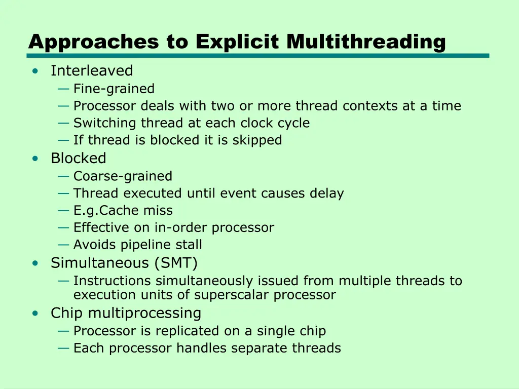 approaches to explicit multithreading interleaved